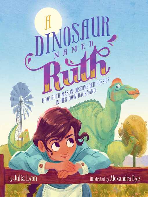 Title details for A Dinosaur Named Ruth by Julia Lyon - Available